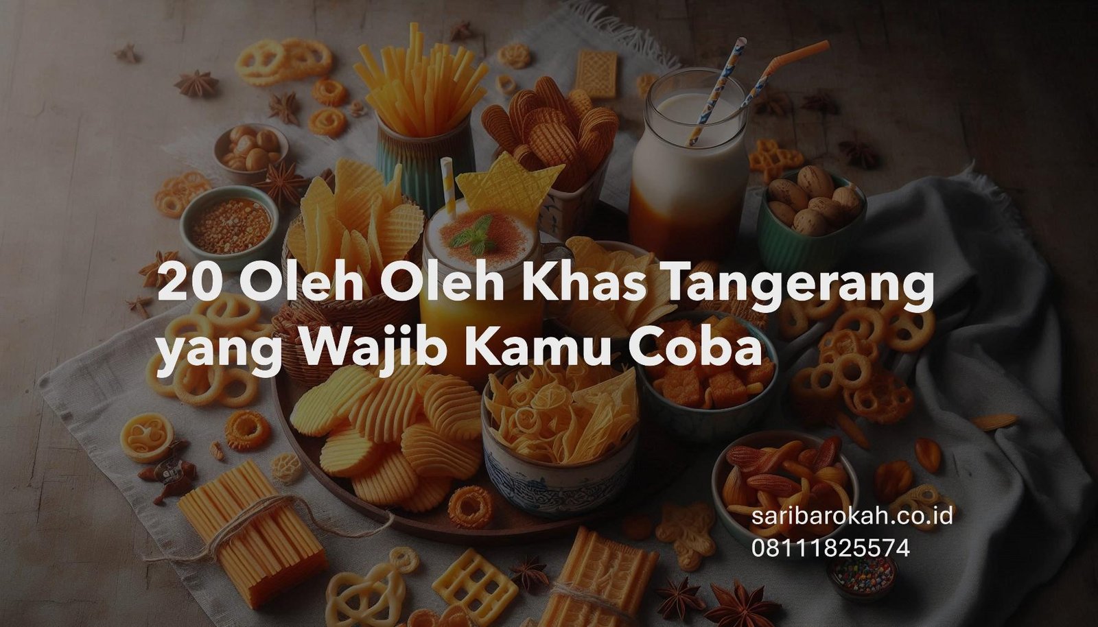 20 Oleh Oleh Khas Tangerang yang Wajib Kamu Coba